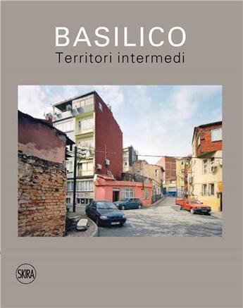 Couverture du livre « Gabriele basilico: territori intermedi / in-between territories /anglais » de Maggia Filippo/Maggi aux éditions Skira