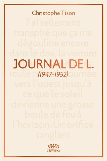 Couverture du livre « Journal de L. (1947-1952) » de Christophe Tison aux éditions Goutte D'or Editions