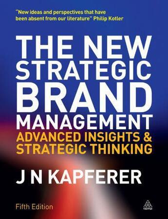 Couverture du livre « The New Strategic Brand Management » de Jean-Noël Kapferer aux éditions Kogan Page Digital