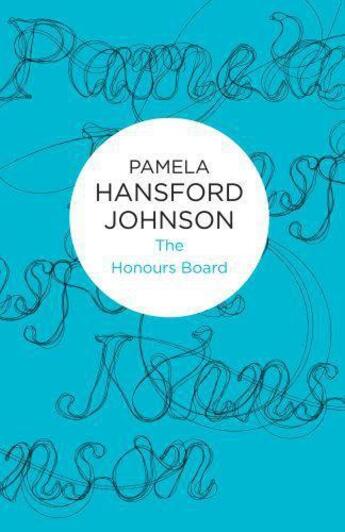 Couverture du livre « Honours Board » de Johnson Pamela Hansford aux éditions Macmillan Bello Digital