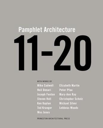 Couverture du livre « Pamphlet architecture 11-20 » de Steven Holl aux éditions Princeton Architectural