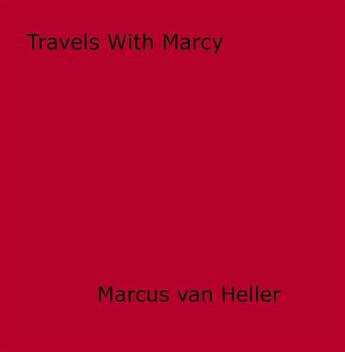 Couverture du livre « Travels With Marcy » de Marcus Van Heller aux éditions Epagine