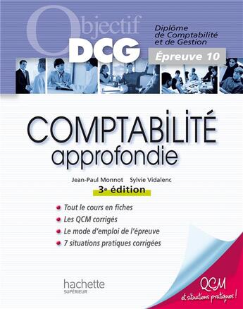 Couverture du livre « Comptabilité approfondie (3e édition) » de Jean-Paul Monnot et Sylvie Vidalenc aux éditions Hachette Education