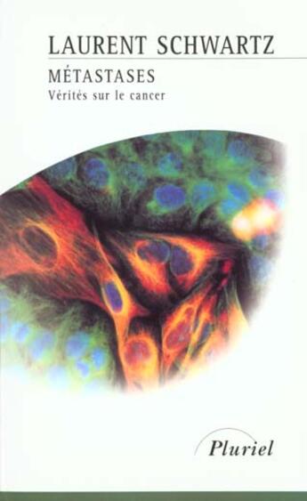 Couverture du livre « Metastases » de Schwartz-L aux éditions Pluriel