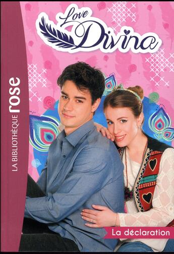 Couverture du livre « Love Divina t.3 ; la déclaration » de  aux éditions Hachette Jeunesse