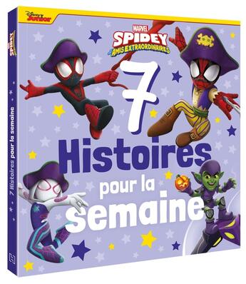 Couverture du livre « 7 histoires pour la semaine : Marvel Spidey et ses amis extraordinaires : Tome 2 » de Marvel aux éditions Disney Hachette