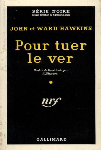 Couverture du livre « Pour tuer le ver » de Hawkins/Hawkins aux éditions Gallimard