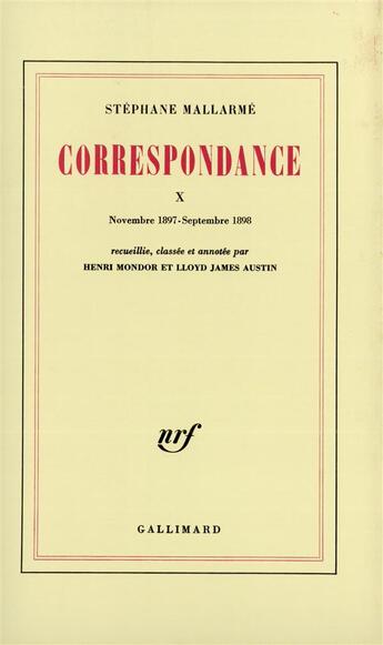 Couverture du livre « Correspondance - vol10 - novembre 1897 - septembre 1898 » de Stephane Mallarme aux éditions Gallimard