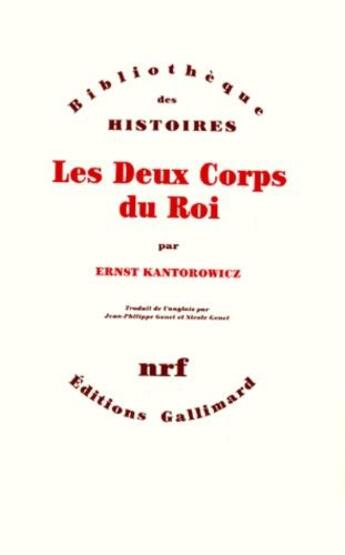 Couverture du livre « Les deux corps du roi » de Ernst Hartwig Kantorowicz aux éditions Gallimard