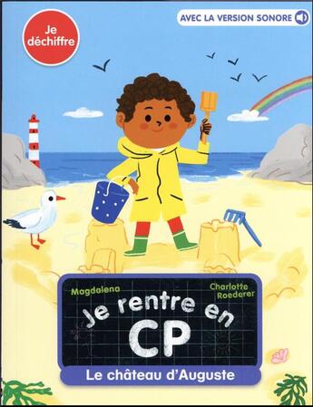 Couverture du livre « Je rentre en CP Tome 22 : Le château d'Auguste » de Charlotte Roederer et Magdalena aux éditions Pere Castor