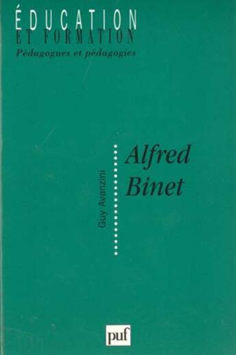 Couverture du livre « Alfred binet » de Guy Avanzini aux éditions Puf