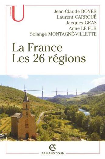 Couverture du livre « La France ; Les 26 Regions » de Jean-Claude Boyer aux éditions Armand Colin