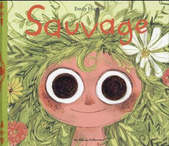 Couverture du livre « Sauvage » de Emily Hughes aux éditions Casterman