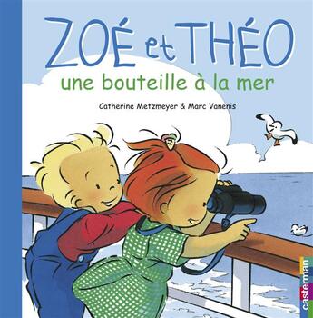 Couverture du livre « Zoé et Théo Tome 7 » de Metzmeyer/Vanenis aux éditions Casterman