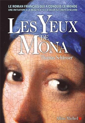 Couverture du livre « Les yeux de Mona » de Thomas Schlesser aux éditions Albin Michel
