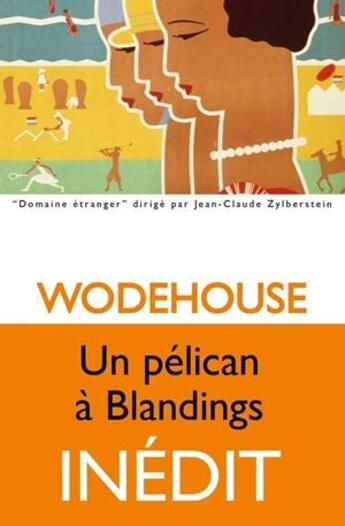 Couverture du livre « Un pélican à Blandings » de Pelham Grenville Wodehouse aux éditions Belles Lettres