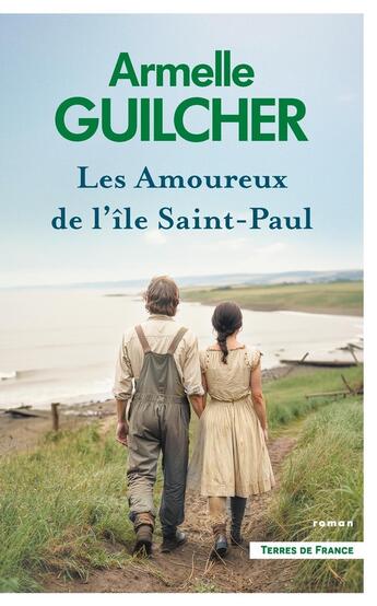 Couverture du livre « Les amoureux de l'île Saint-Paul » de Armelle Guilcher aux éditions Presses De La Cite