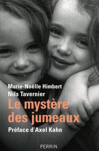 Couverture du livre « Le mystere des jumeaux » de Himbert/Tavernier aux éditions Perrin