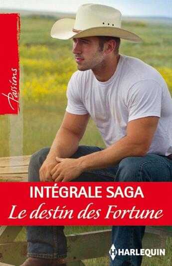 Couverture du livre « Le destin des Fortune ; l'intégrale » de  aux éditions Harlequin