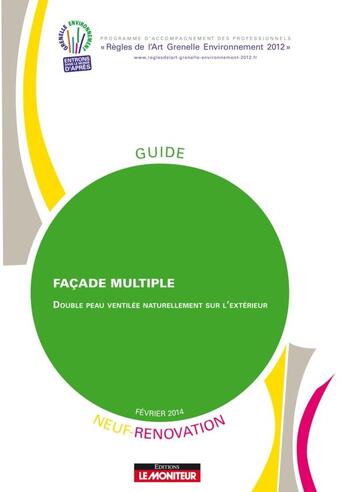 Couverture du livre « Façade multiple double peau ventilée naturellement sur l'extérieur ; neuf et rénovation » de  aux éditions Le Moniteur