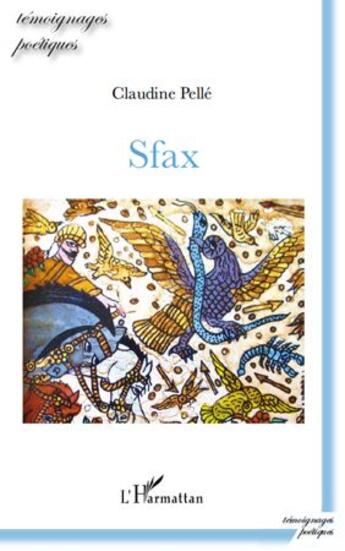 Couverture du livre « Sfax » de Claudine Pelle aux éditions Editions L'harmattan