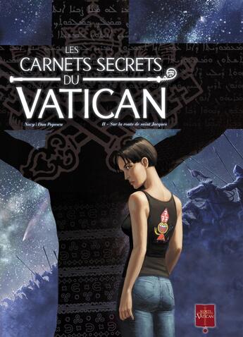 Couverture du livre « Les carnets secrets du Vatican Tome 2 ; sur la route de Saint-Jacques » de Novy et Augustin Popescu aux éditions Soleil