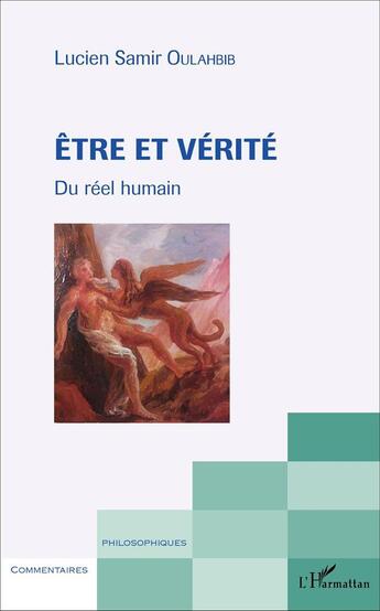 Couverture du livre « Etre et verite - du reel humain » de Oulahbib L-S. aux éditions L'harmattan
