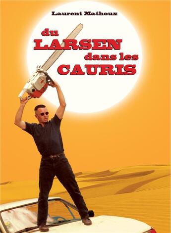 Couverture du livre « Du larsen dans les cauris » de Mathoux Laurent aux éditions Adequat