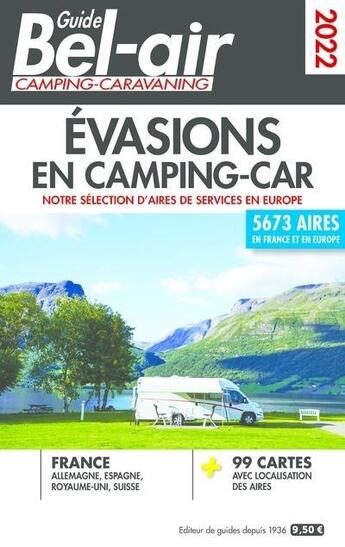 Couverture du livre « Guide Bel-Air : évasions en camping-car (édition 2022) » de Linda Salem aux éditions Regicamp