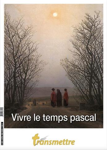 Couverture du livre « Transmettre n 239 - vivre le temps pascal avec les enfants - edition illustree » de Rineau/Veillon aux éditions Communication Et Cite