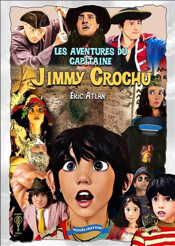 Couverture du livre « Les aventures du capitaine Jimmy crochu : Dumpy toys » de Eric Atlan aux éditions Sister And Brothers