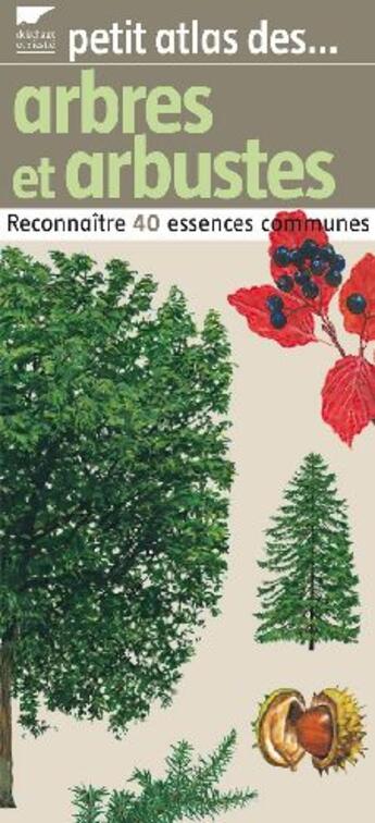 Couverture du livre « Petit atlas des arbres et arbustes » de Trotignon/More aux éditions Delachaux & Niestle