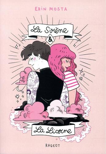 Couverture du livre « La sirène & la licorne » de Diglee et Erin Mosta aux éditions Rageot