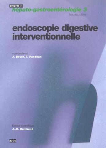 Couverture du livre « Endoscopie digestive interventionnelle » de Boyer/Ponchon aux éditions Doin