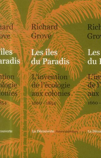 Couverture du livre « Les îles du paradis » de Richard Grove aux éditions La Decouverte