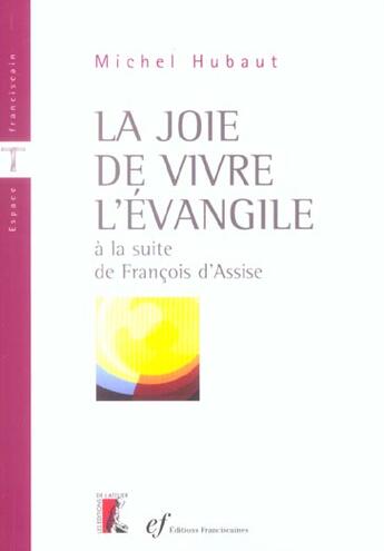 Couverture du livre « Joie de vivre l'evangile » de Hubaut M aux éditions Editions De L'atelier