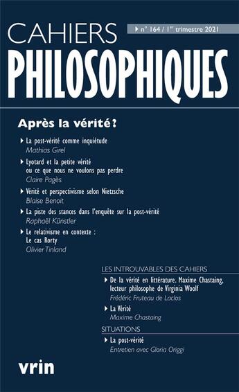 Couverture du livre « Apres la verite? » de Origgi/Chastaing aux éditions Vrin