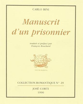 Couverture du livre « Manuscrit d'un prisonnier » de Carlo Bini aux éditions Corti