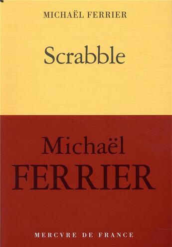 Couverture du livre « Scrabble » de Michael Ferrier aux éditions Mercure De France