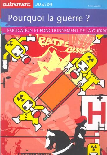 Couverture du livre « Pourquoi la guerre ? - explication et fonctionnement de la guerre - illustrations, couleur » de Favaro/Andrieu aux éditions Autrement