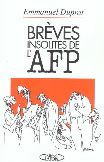 Couverture du livre « Breves insolites de l'afp » de Duprat/Bridenne aux éditions Michel Lafon