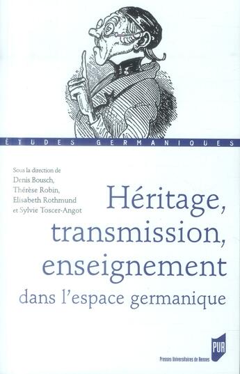 Couverture du livre « Héritage, transmission, enseignement dans l'espace germanique » de  aux éditions Pu De Rennes