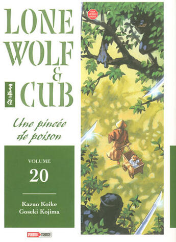 Couverture du livre « Lone wolf & cub Tome 20 : une pincée de poison » de Kazuo Koike et Goseki Kojima aux éditions Panini