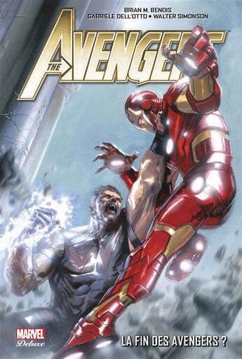 Couverture du livre « Avengers : la fin des Avengers ? » de Mike Deodato et Gabriele Dell'Otto et Brian Michael Bendis aux éditions Panini