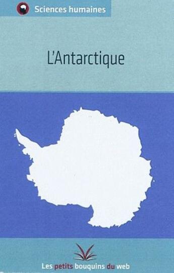 Couverture du livre « L'antarctique » de  aux éditions Les Petits Bouquins Du Web