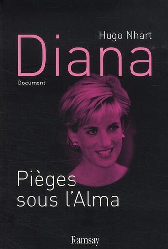 Couverture du livre « Diana ; pièges sous l'Alma » de Hugo Nhart aux éditions Ramsay