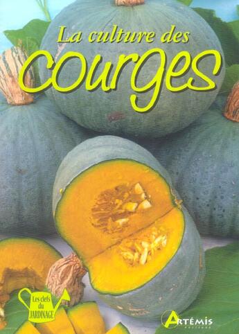 Couverture du livre « Courges Et Courgettes » de Fond Nature aux éditions Artemis