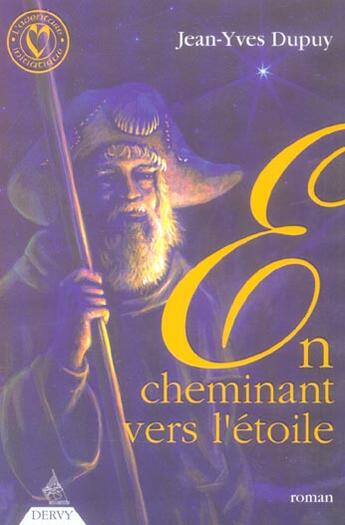 Couverture du livre « En chevauchant vers l'etoile » de Jean-Yves Dupuy aux éditions Dervy