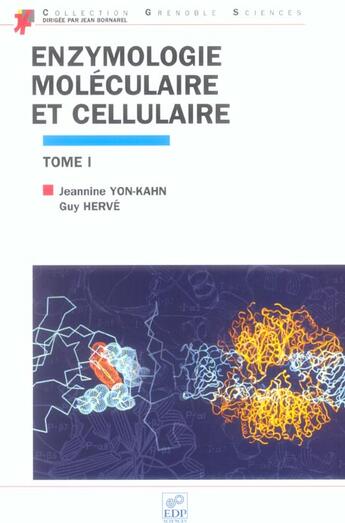 Couverture du livre « Enzymologie moleculaire et cellulaire » de Herve/Yon-Kahn aux éditions Edp Sciences