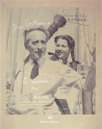 Couverture du livre « La croisière aux émeraudes : lettres drôles » de Jean Cocteau aux éditions Michel De Maule